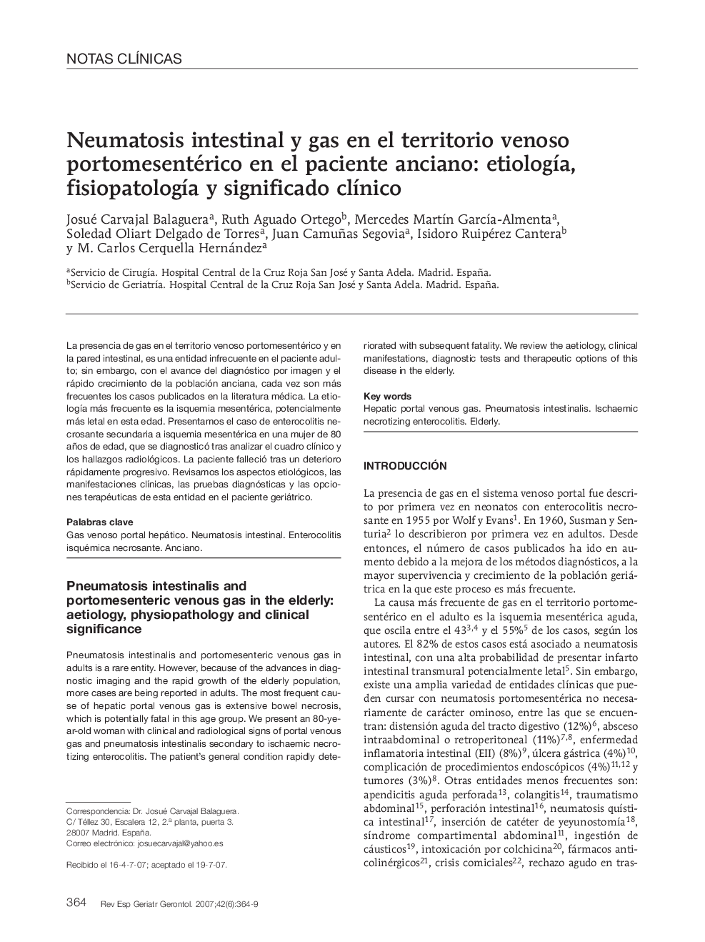 Neumatosis intestinal y gas en el territorio venoso portomesentérico en el paciente anciano: etiologÃ­a, fisiopatologÃ­a y significado clÃ­nico