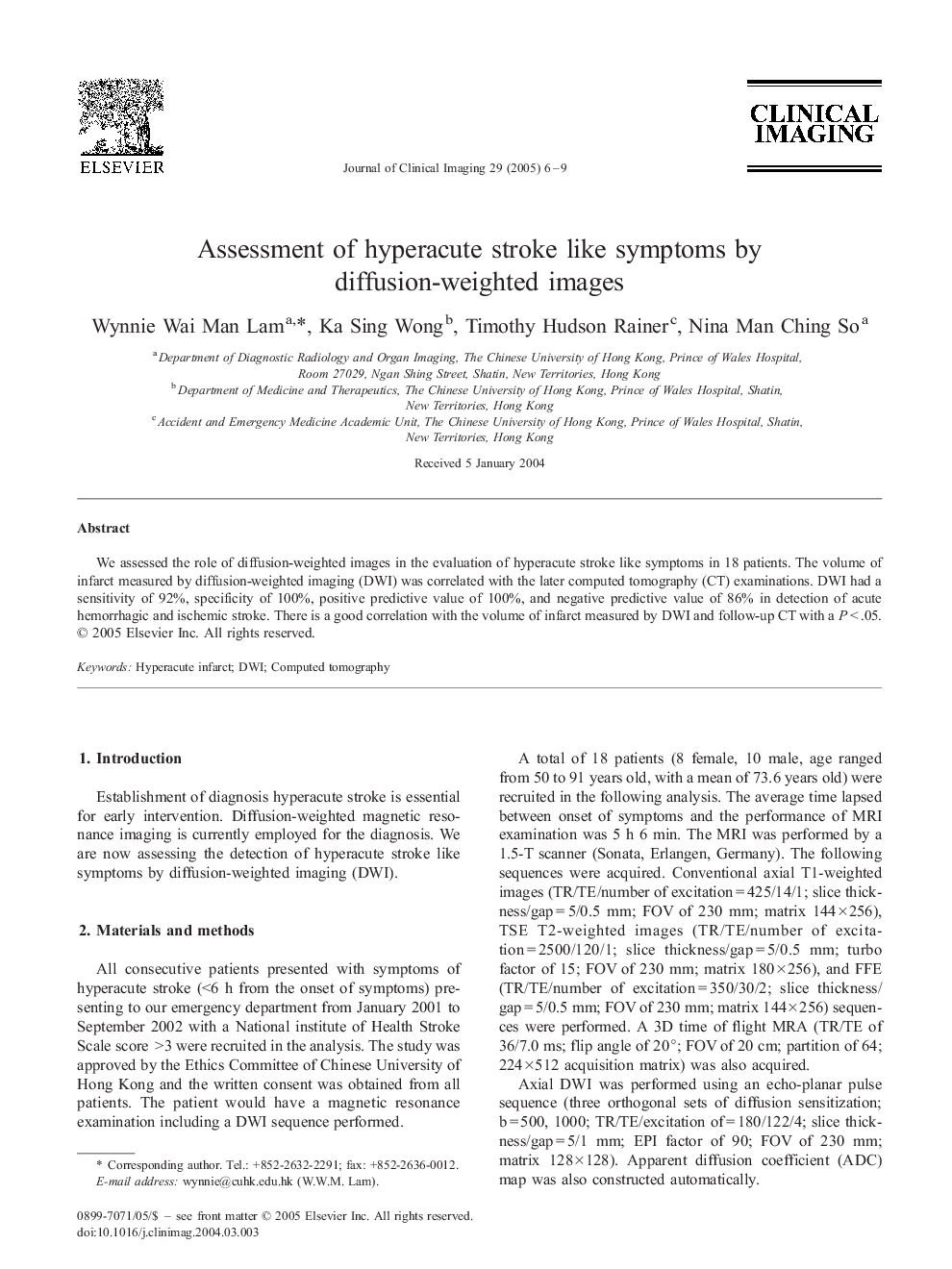 Assessment of hyperacute stroke like symptoms by diffusion-weighted images