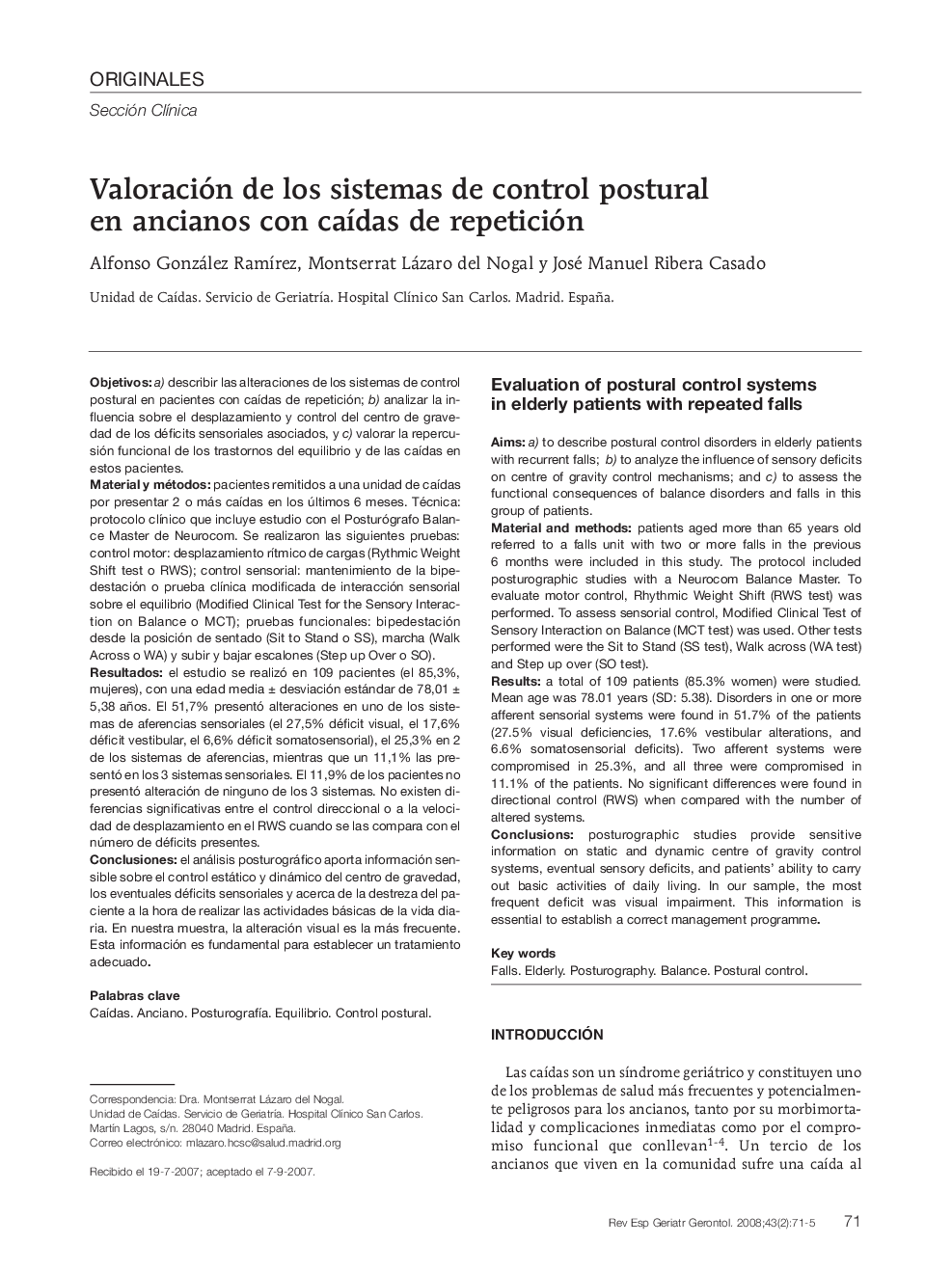 Valoración de los sistemas de control postural en ancianos con caÃ­das de repetición