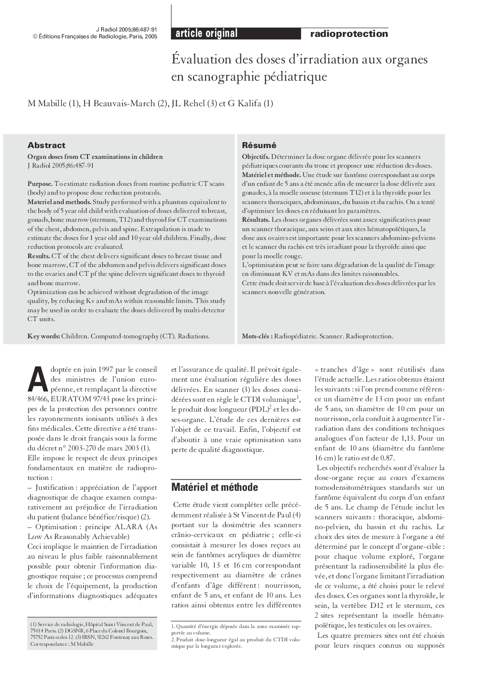 Ãvaluation des doses d'irradiation aux organes en scanographie pédiatrique