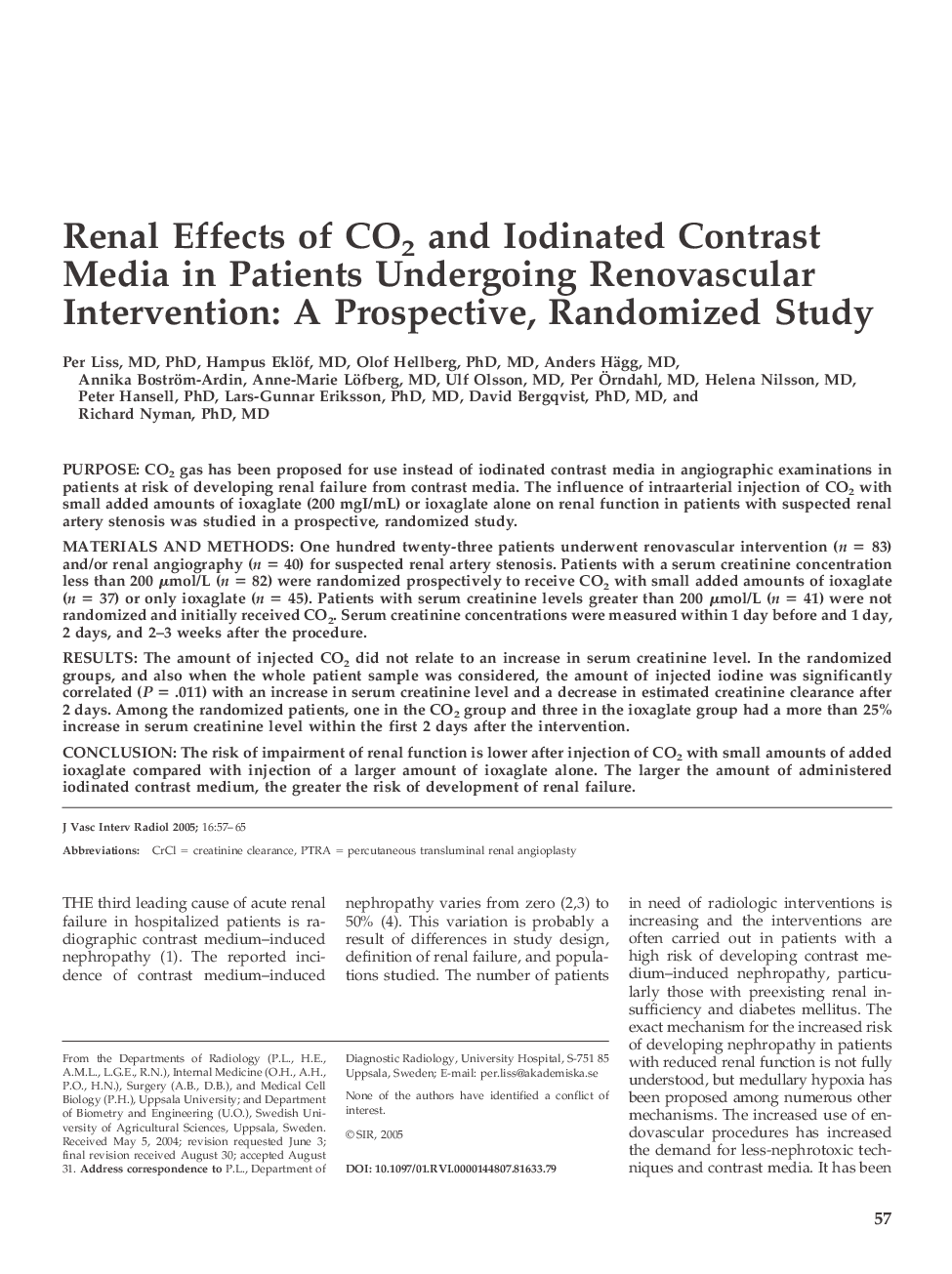 Renal Effects of CO2 and Iodinated Contrast Media in Patients Undergoing Renovascular Intervention: A Prospective, Randomized Study