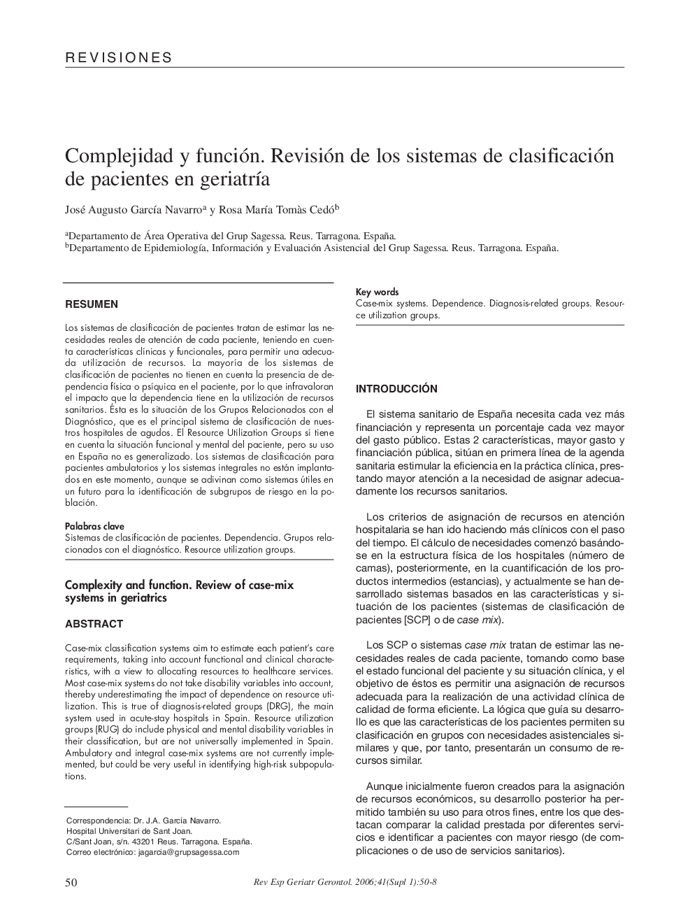 Complejidad y función. Revisión de los sistemas de clasificación de pacientes en geriatrÃ­a