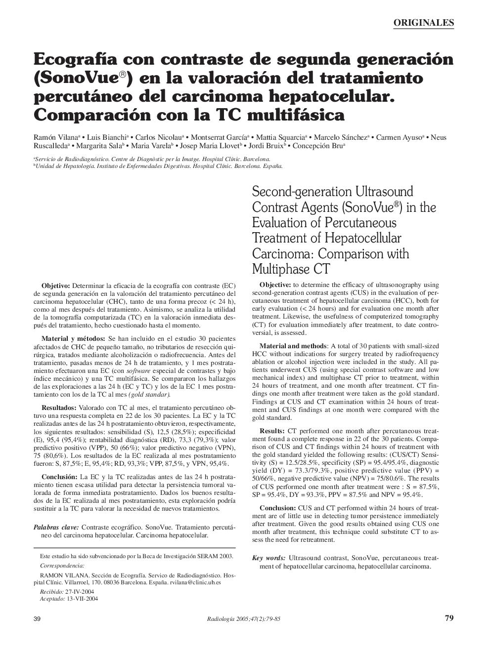 EcografÃ­a con contraste de segunda generación (SonoVue®) en la valoración del tratamiento percutáneo del carcinoma hepatocelular. Comparación con la TC multifásica