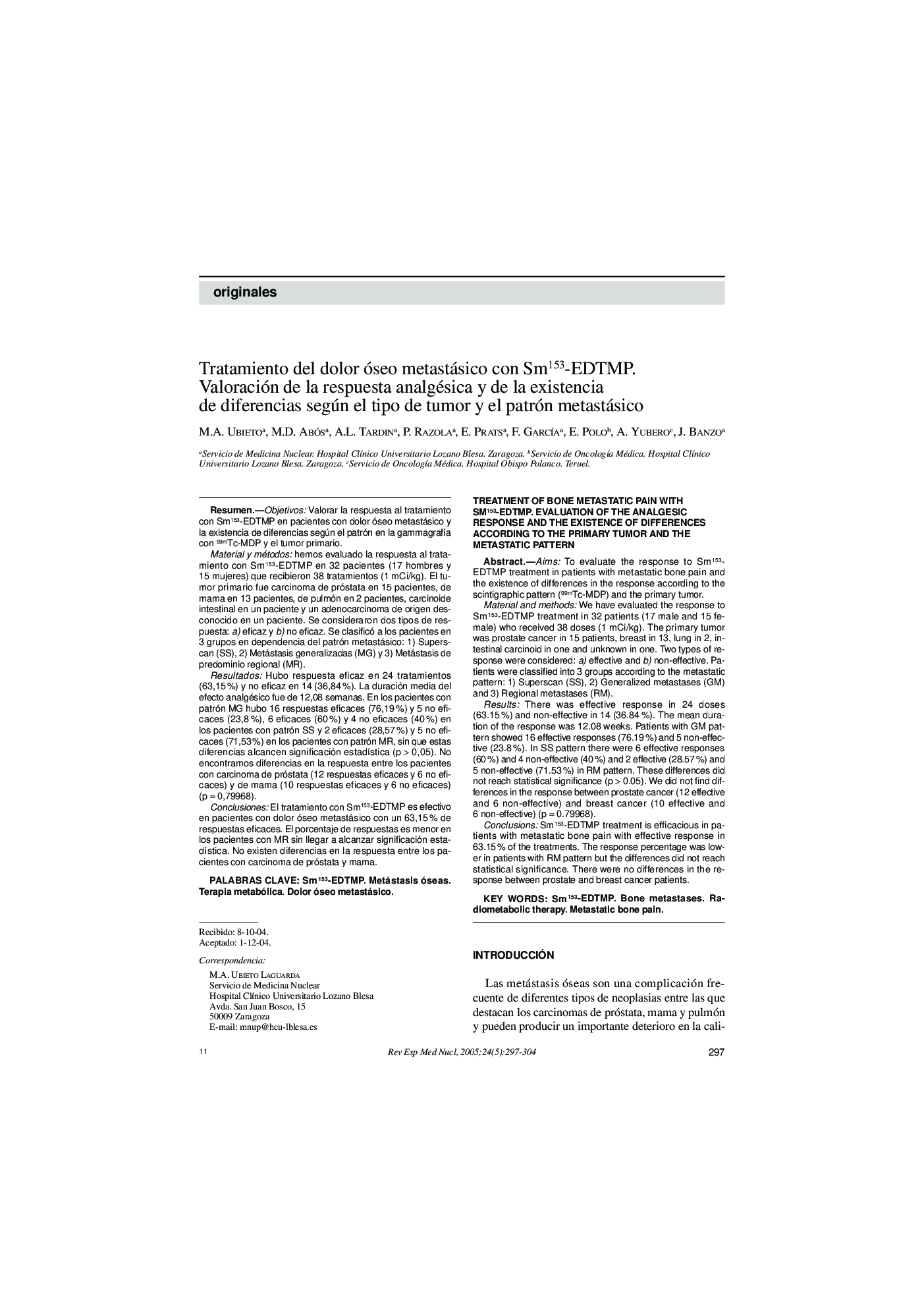 Tratamiento del dolor óseo metastásico con Sm153-EDTMP. Valoración de la respuesta analgésica y de la existencia de diferencias según el tipo de tumor y el patrón metastásico