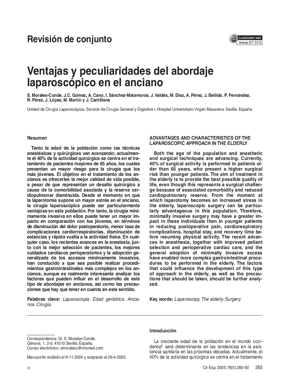 Ventajas y peculiaridades del abordaje laparoscópico en el anciano