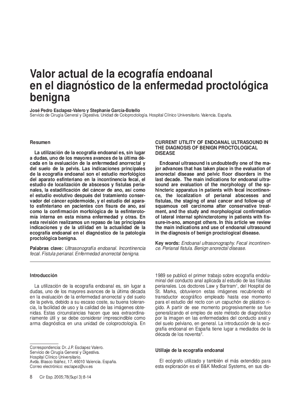 Valor actual de la ecografÃ­a endoanal en el diagnóstico de la enfermedad proctológica benigna