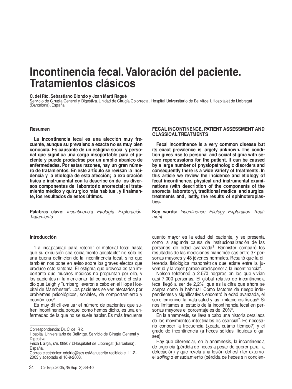 Incontinencia fecal.Valoración del paciente. Tratamientos clásicos