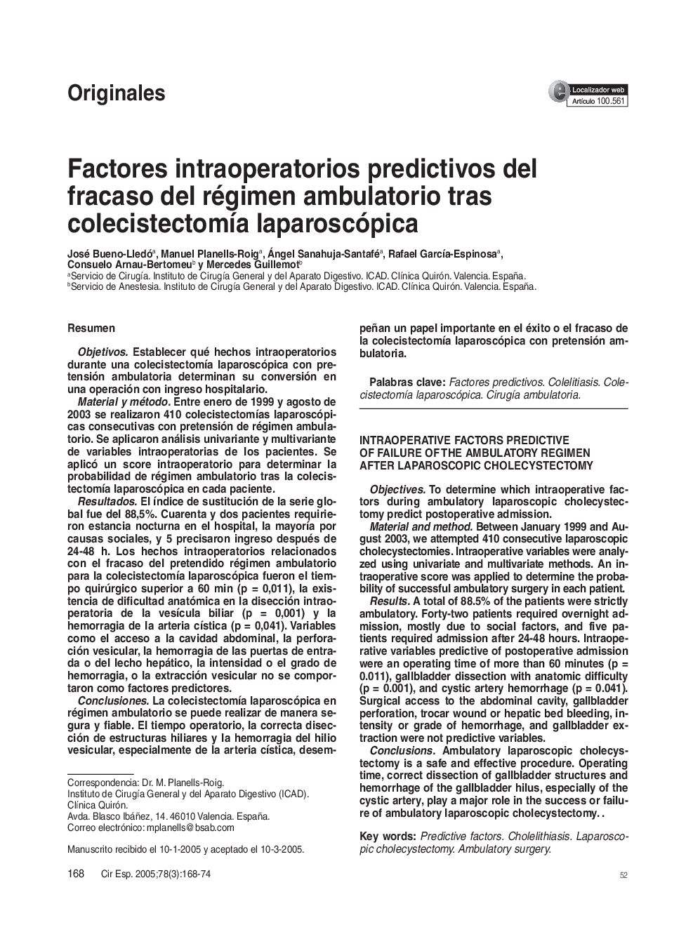 Factores intraoperatorios predictivos del fracaso del régimen ambulatorio tras colecistectomÃ­a laparoscópica