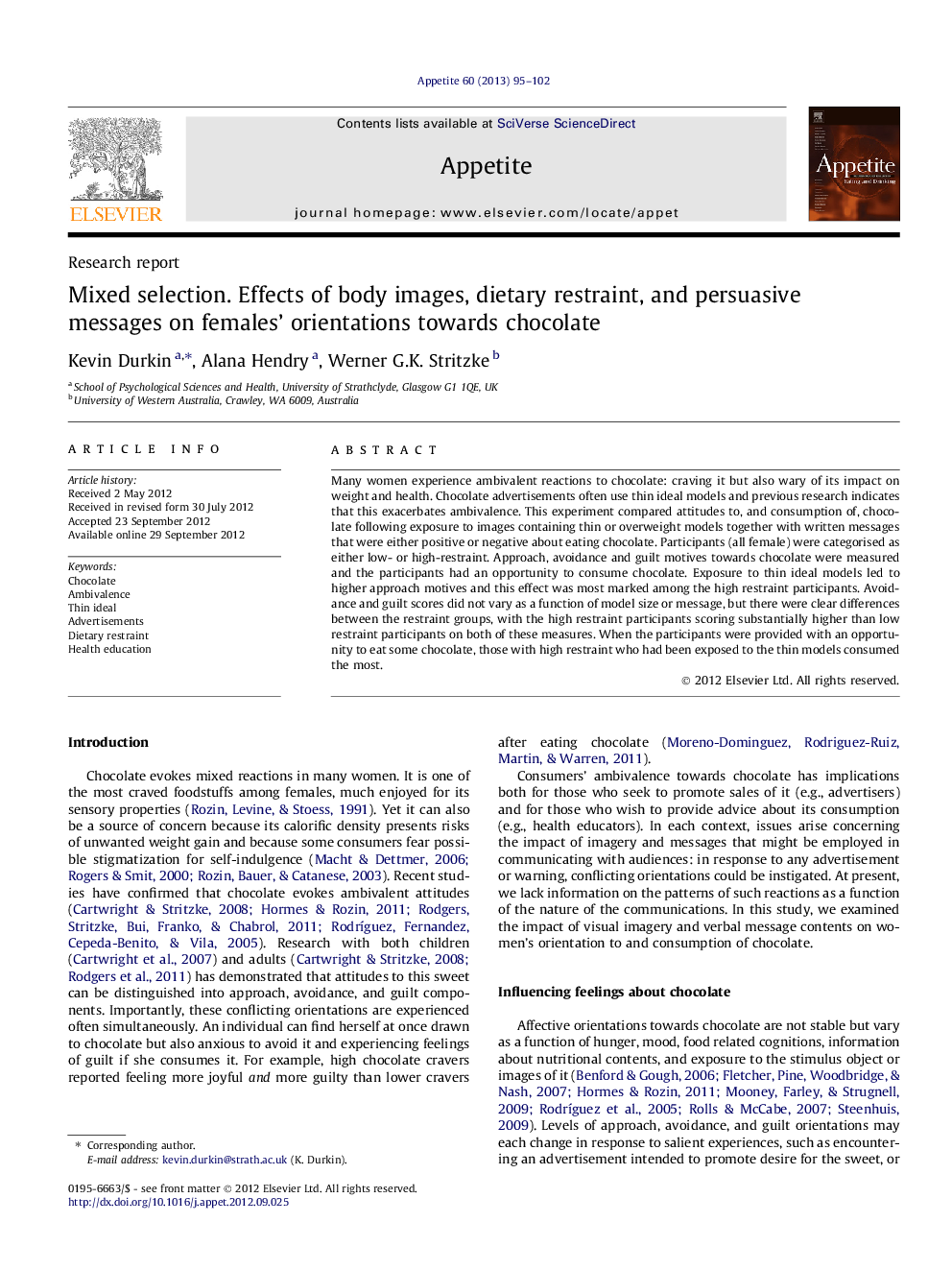 Mixed selection. Effects of body images, dietary restraint, and persuasive messages on females’ orientations towards chocolate