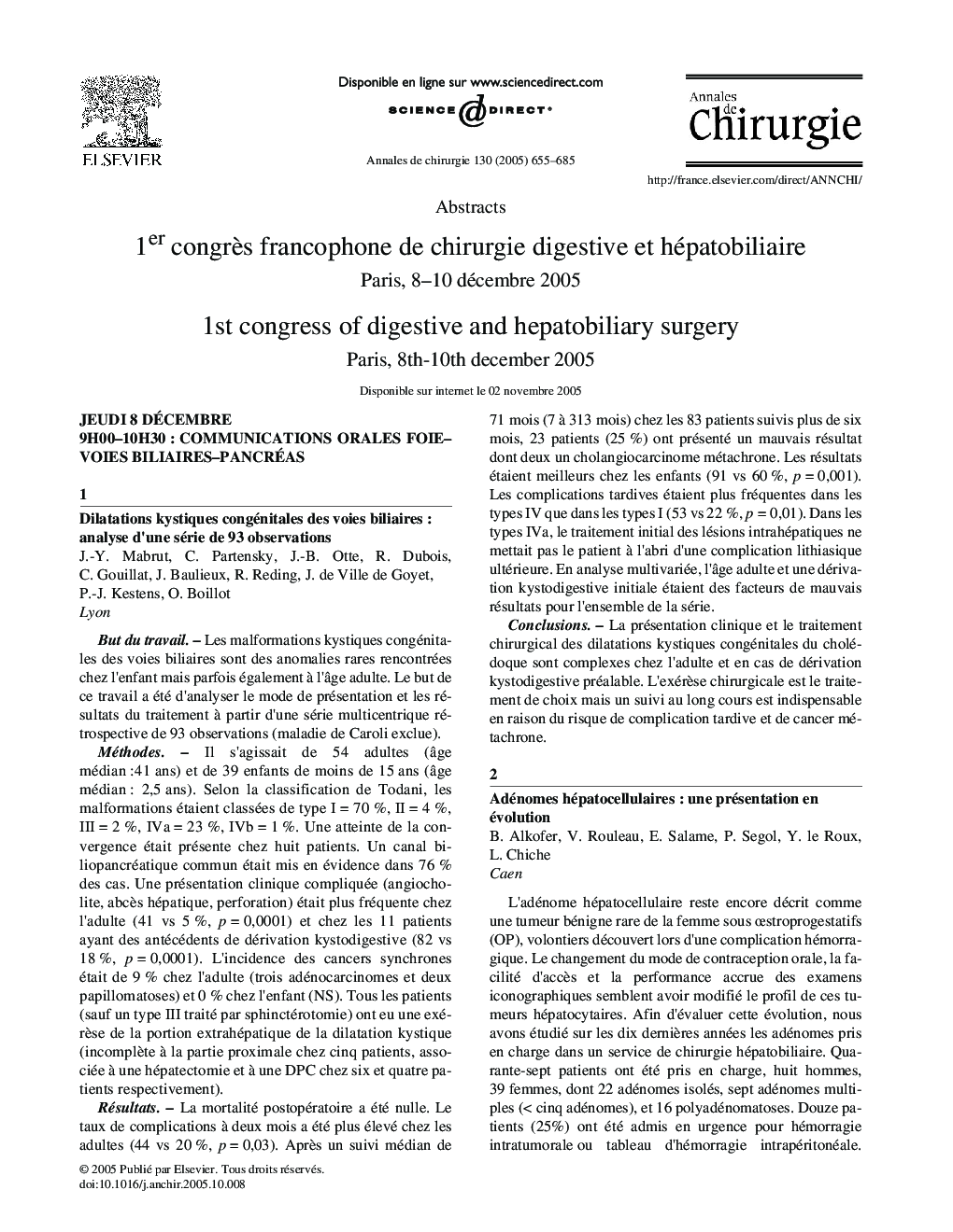عکس صفحه اول مقاله: 1er congrès francophone de chirurgie digestive et hépatobiliaire. Paris, 8 - 10 decembre 2005 1er congrès francophone de chirurgie digestive et hépatobiliaire. Paris, 8 - 10 decembre 2005
