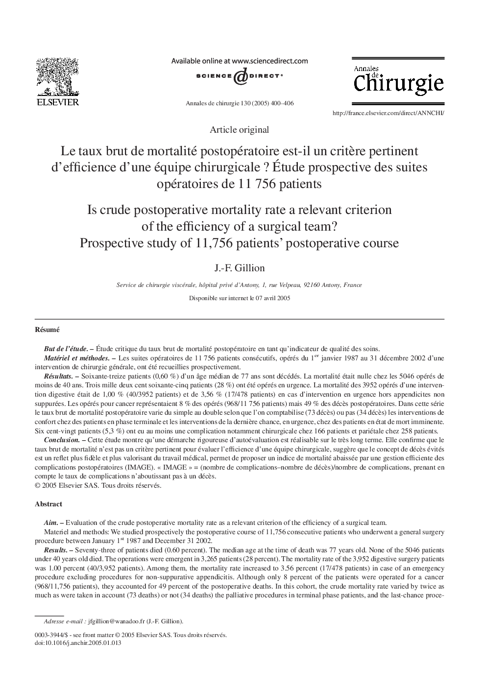 Le taux brut de mortalité postopératoire est-il un critÃ¨re pertinent d'efficience d'une équipe chirurgicaleÂ ? Ãtude prospective des suites opératoires de 11â756 patients