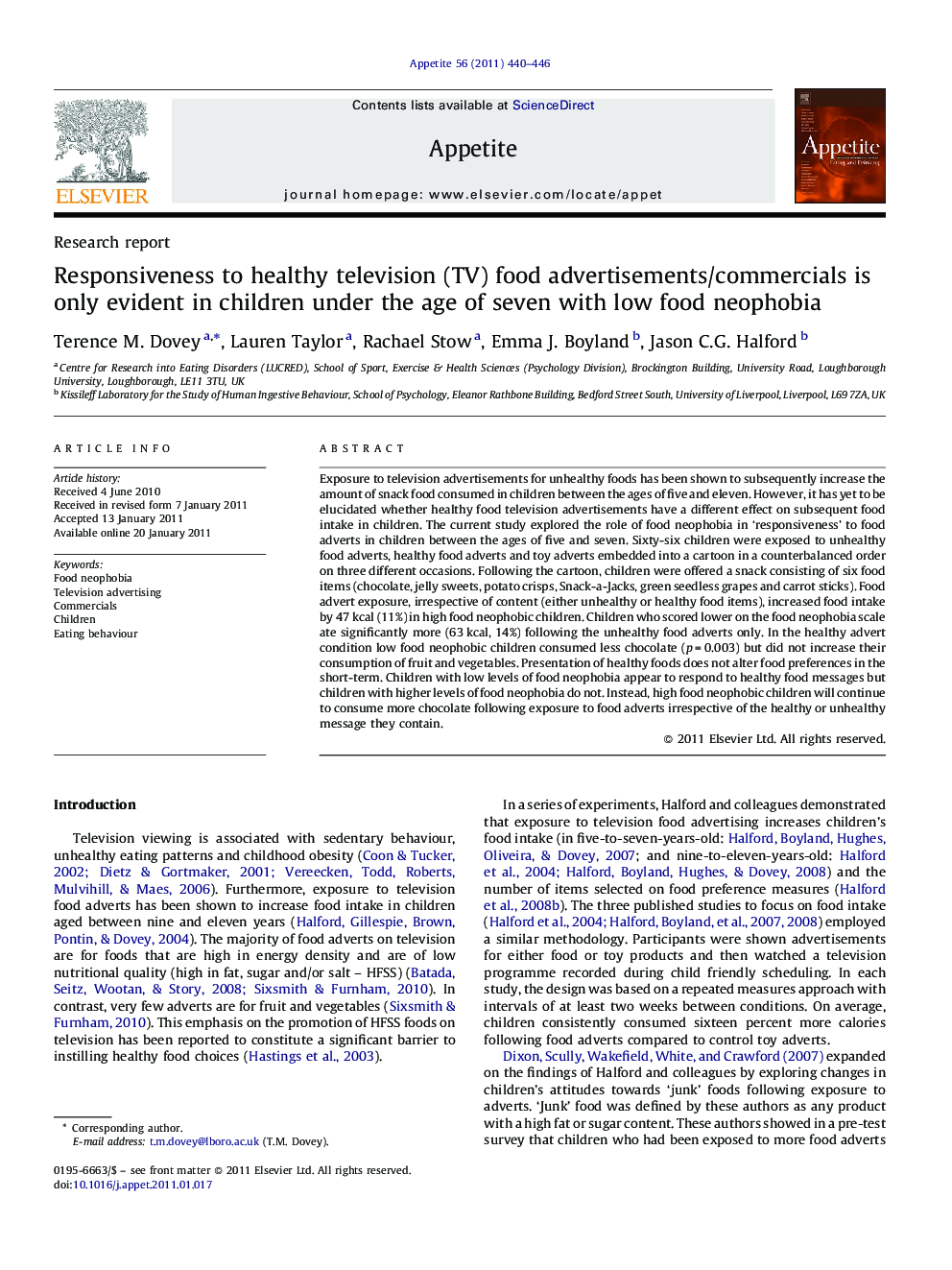 Responsiveness to healthy television (TV) food advertisements/commercials is only evident in children under the age of seven with low food neophobia
