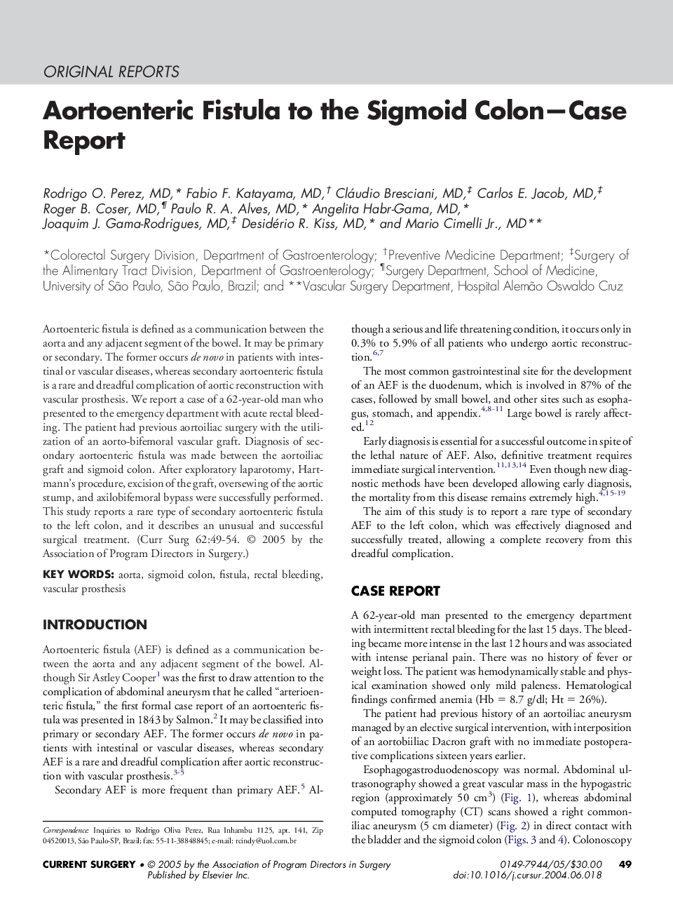 Aortoenteric fistula to the sigmoid colon-case report