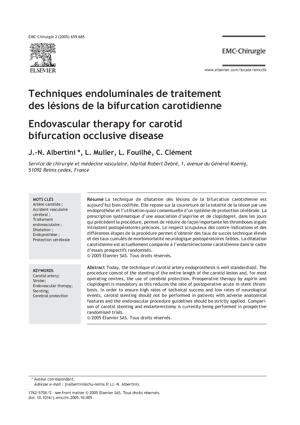 Techniques endoluminales de traitement des lésions de la bifurcation carotidienne