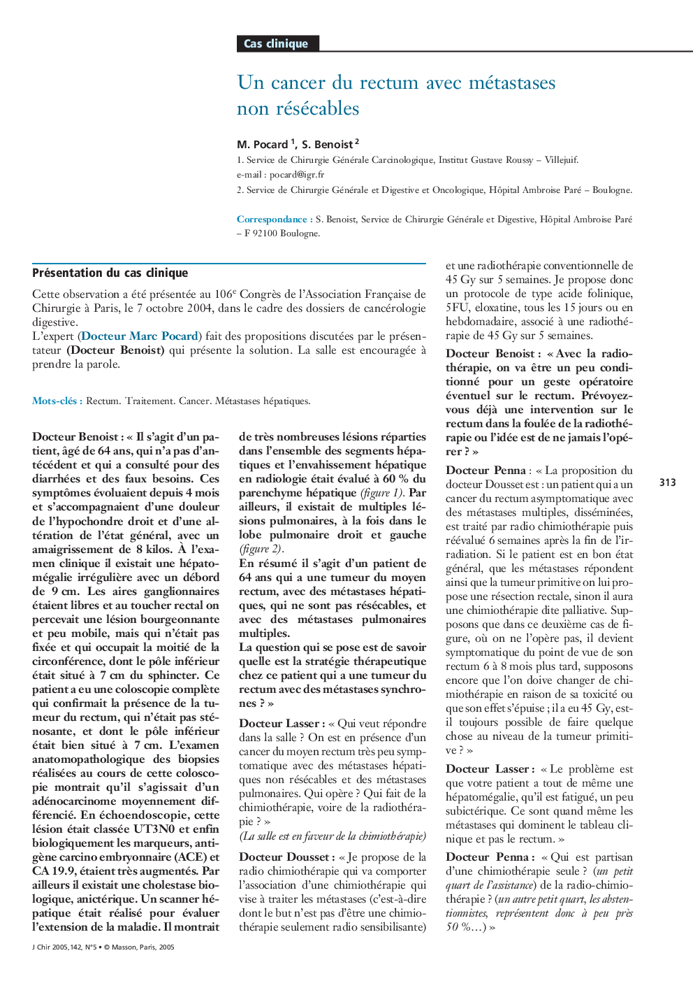 Un cancer du rectum avec métastases non résécables