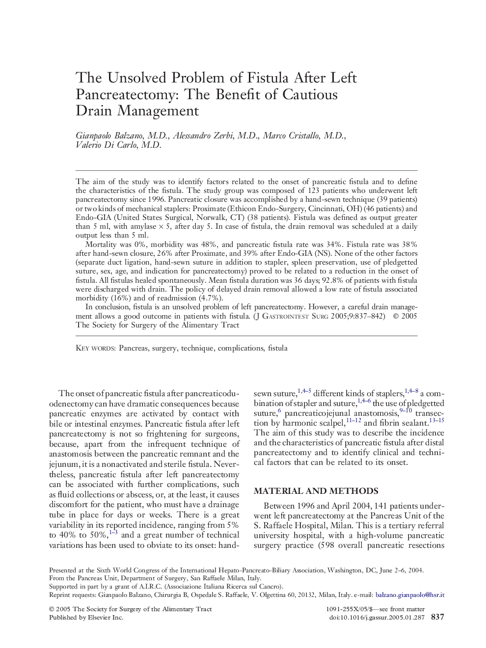 The Unsolved Problem of Fistula After Left Pancreatectomy: The Benefit of Cautious Drain Management