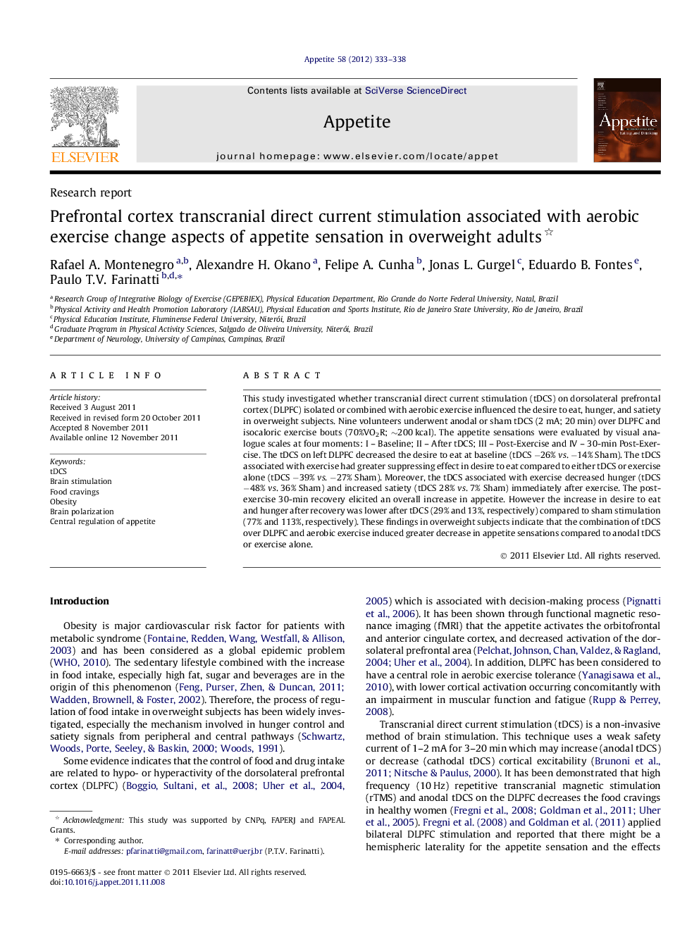 Prefrontal cortex transcranial direct current stimulation associated with aerobic exercise change aspects of appetite sensation in overweight adults 