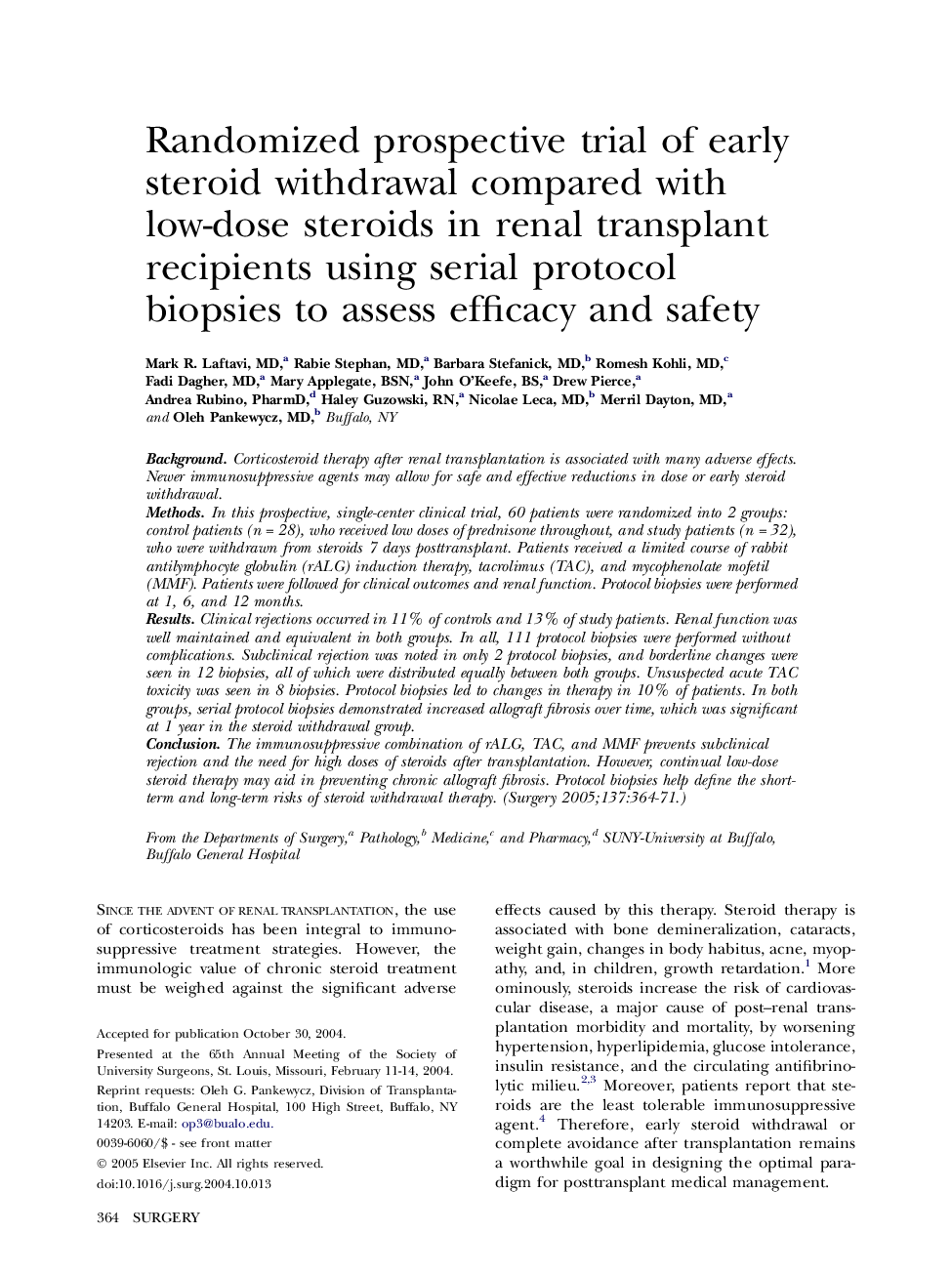 Randomized prospective trial of early steroid withdrawal compared with low-dose steroids in renal transplant recipients using serial protocol biopsies to assess efficacy and safety