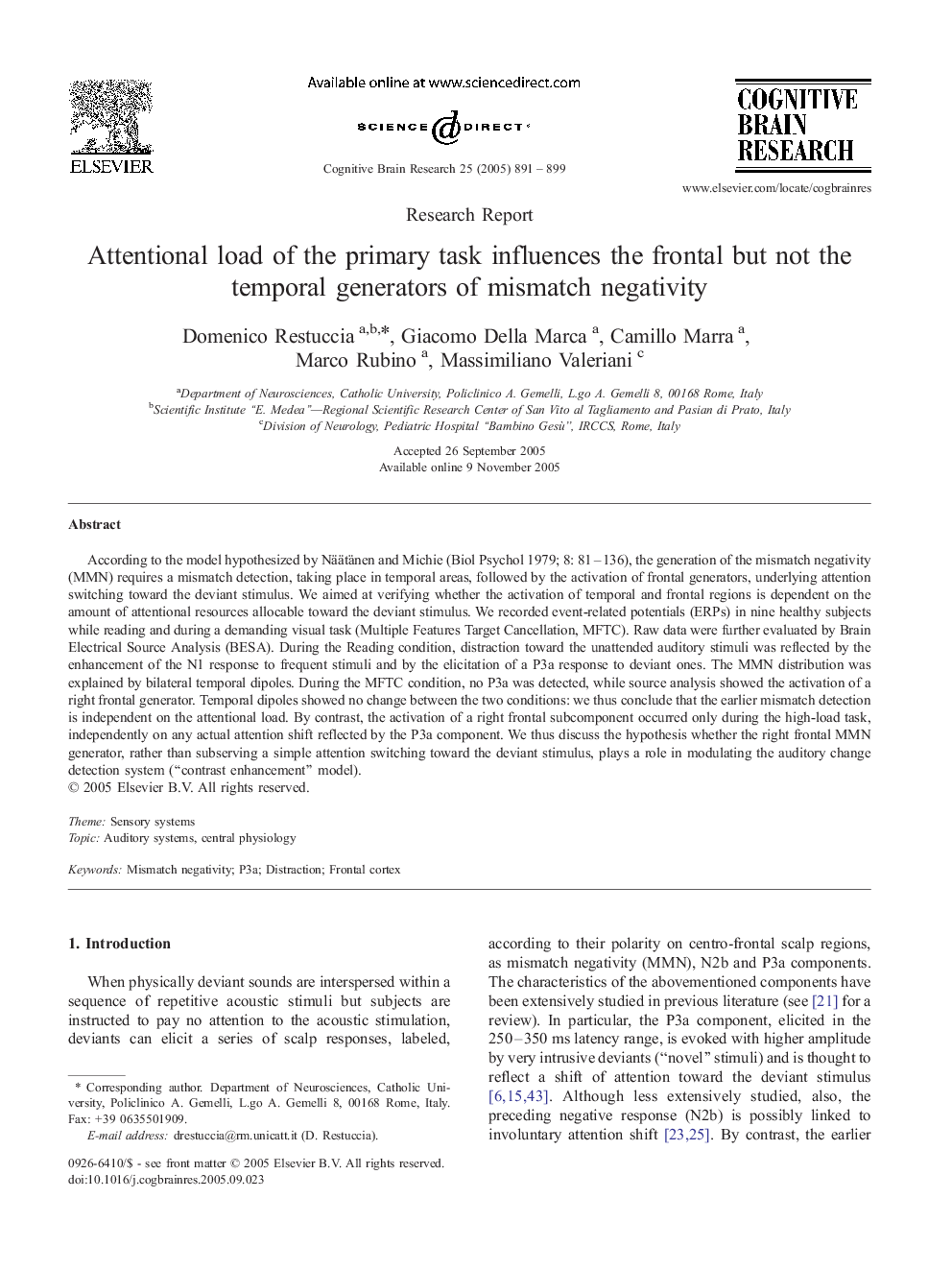 Attentional load of the primary task influences the frontal but not the temporal generators of mismatch negativity