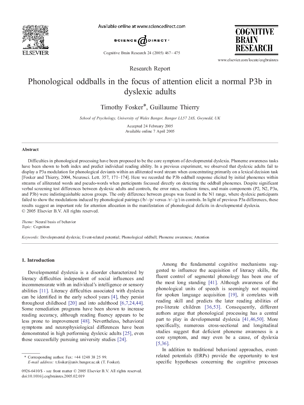 Phonological oddballs in the focus of attention elicit a normal P3b in dyslexic adults