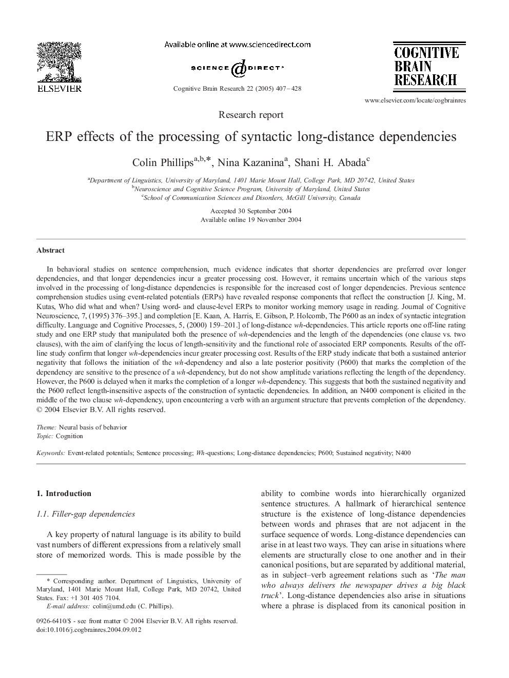 ERP effects of the processing of syntactic long-distance dependencies