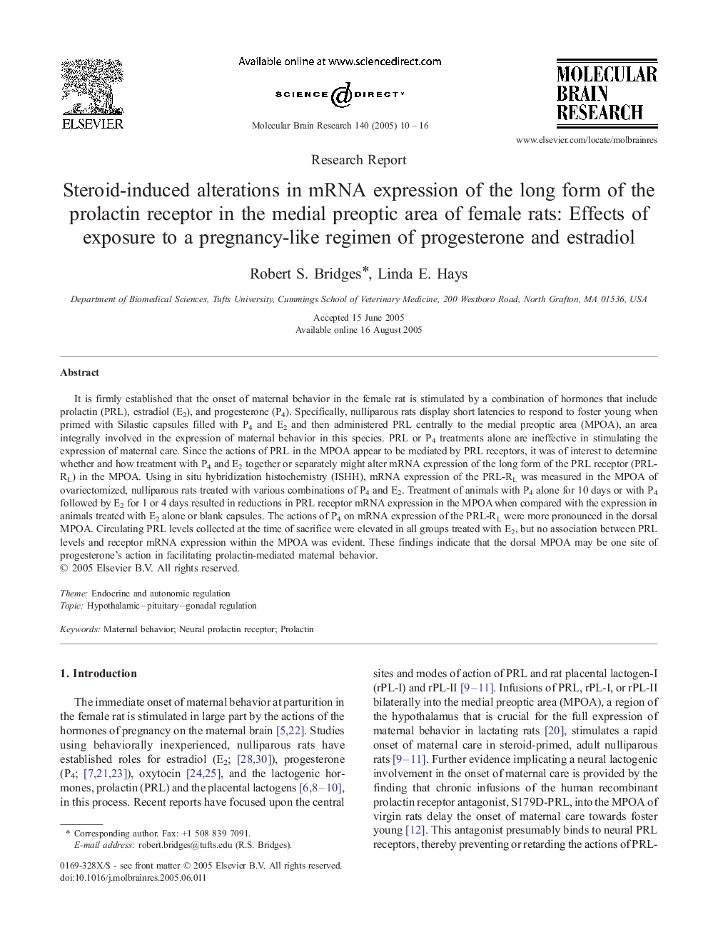 Steroid-induced alterations in mRNA expression of the long form of the prolactin receptor in the medial preoptic area of female rats: Effects of exposure to a pregnancy-like regimen of progesterone and estradiol