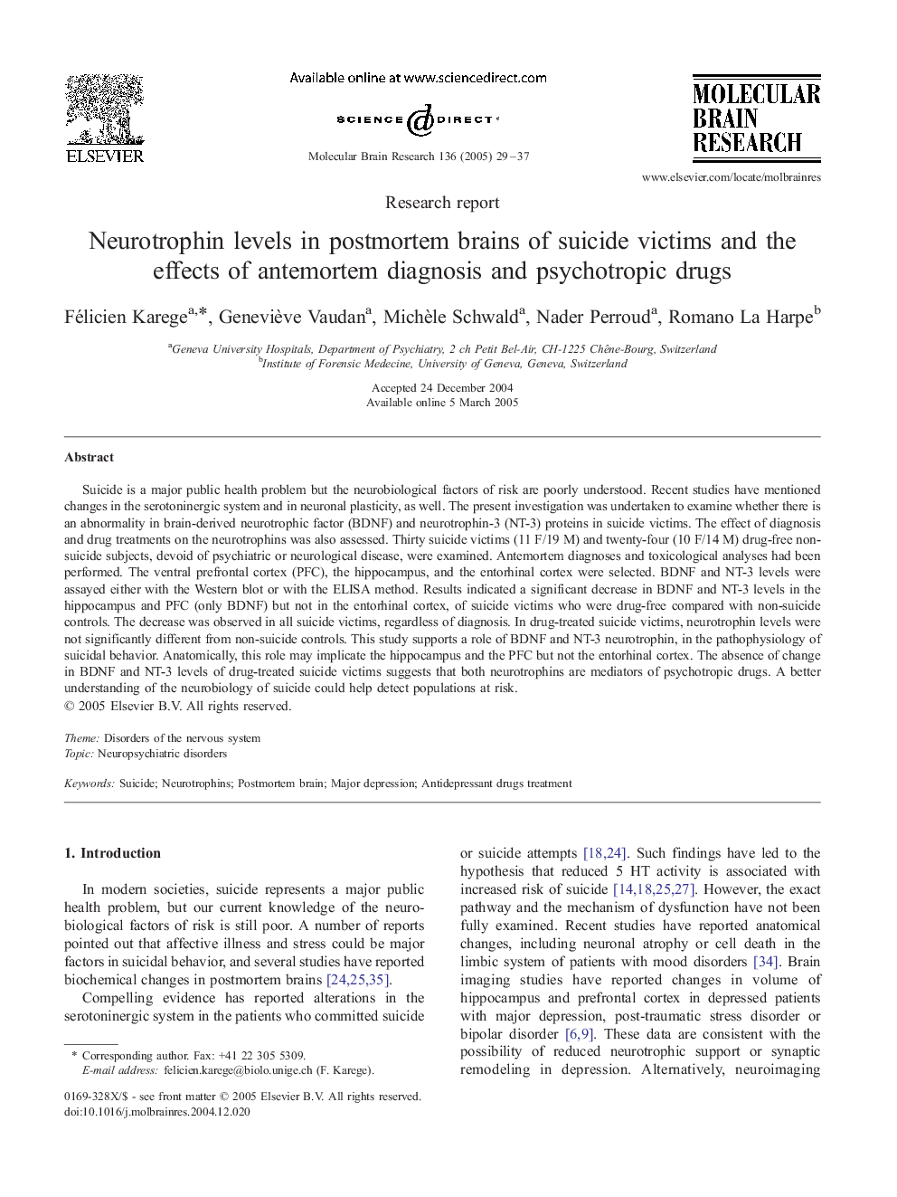 Neurotrophin levels in postmortem brains of suicide victims and the effects of antemortem diagnosis and psychotropic drugs