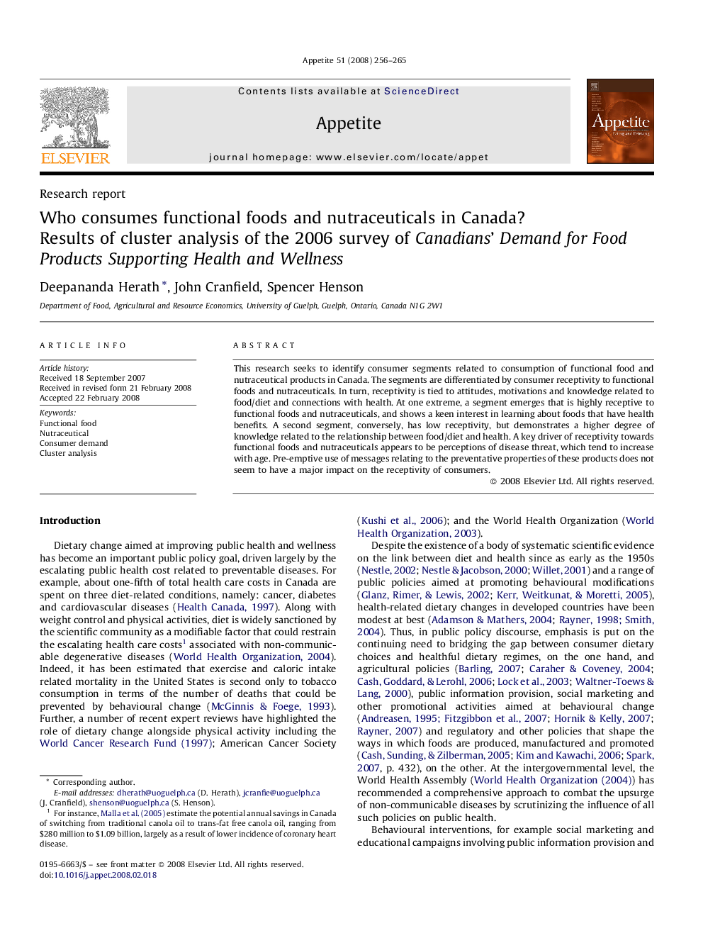 Who consumes functional foods and nutraceuticals in Canada?: Results of cluster analysis of the 2006 survey of Canadians’ Demand for Food Products Supporting Health and Wellness