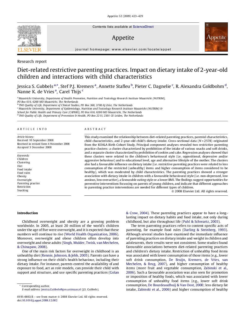 Diet-related restrictive parenting practices. Impact on dietary intake of 2-year-old children and interactions with child characteristics