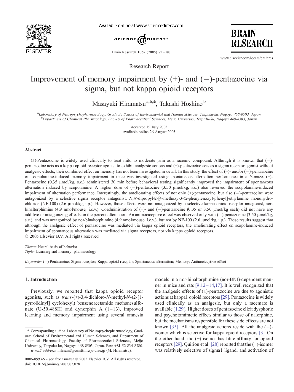 Improvement of memory impairment by (+)- and (â)-pentazocine via sigma, but not kappa opioid receptors