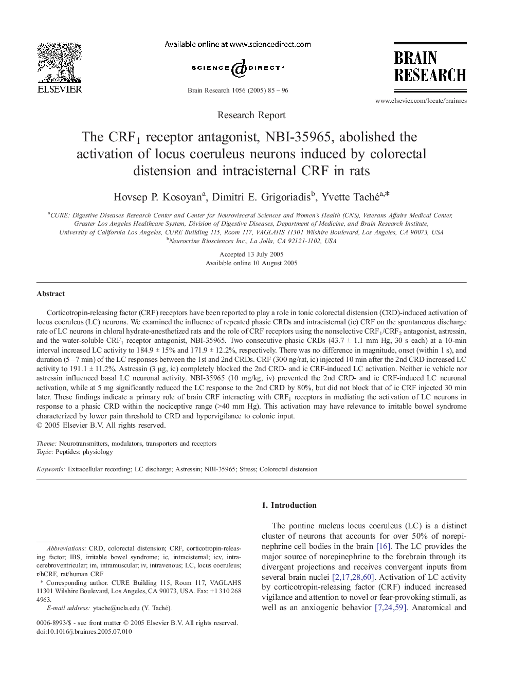 The CRF1 receptor antagonist, NBI-35965, abolished the activation of locus coeruleus neurons induced by colorectal distension and intracisternal CRF in rats