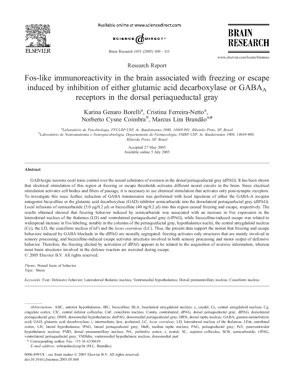 Fos-like immunoreactivity in the brain associated with freezing or escape induced by inhibition of either glutamic acid decarboxylase or GABAA receptors in the dorsal periaqueductal gray