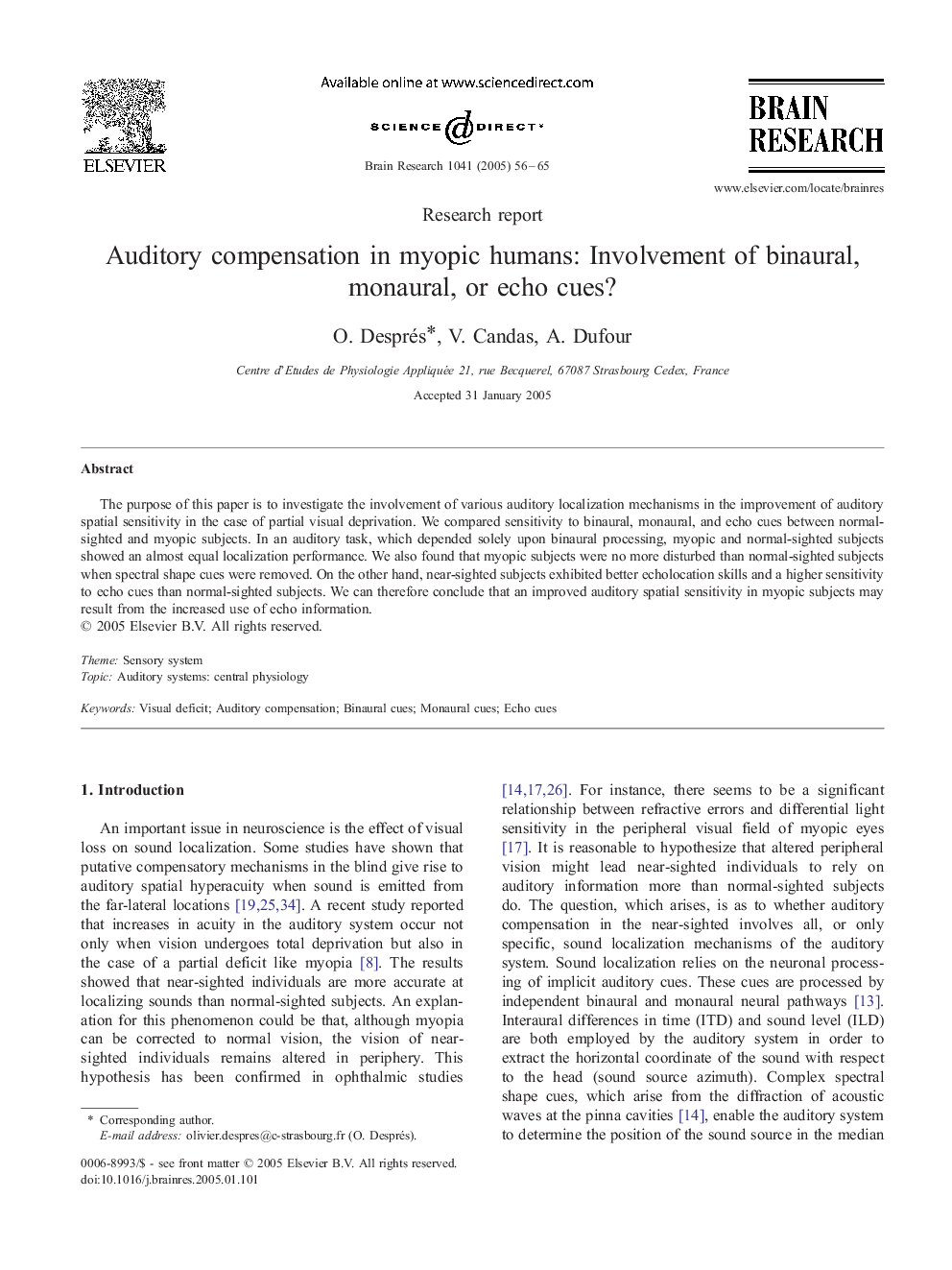 Auditory compensation in myopic humans: involvement of binaural, monaural, or echo cues?