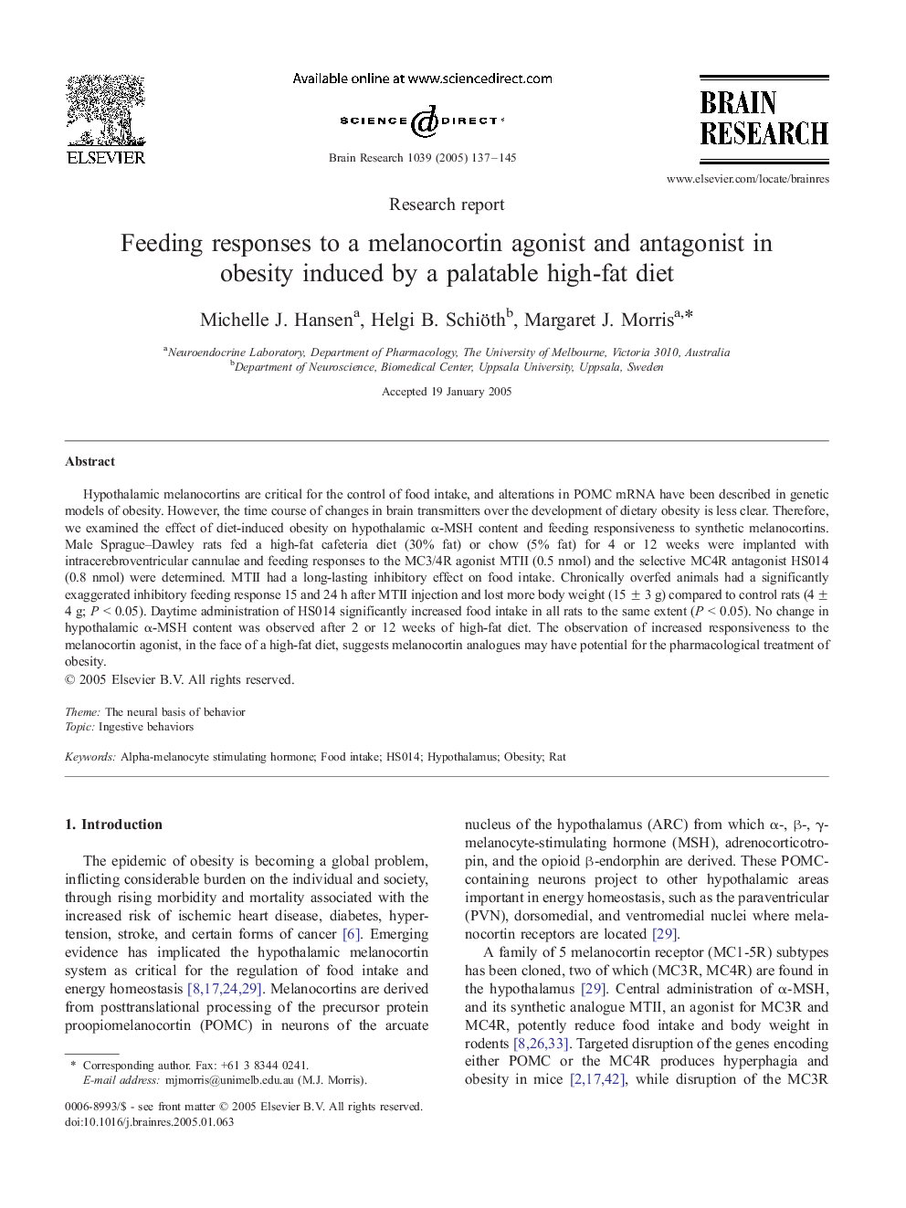 Feeding responses to a melanocortin agonist and antagonist in obesity induced by a palatable high-fat diet