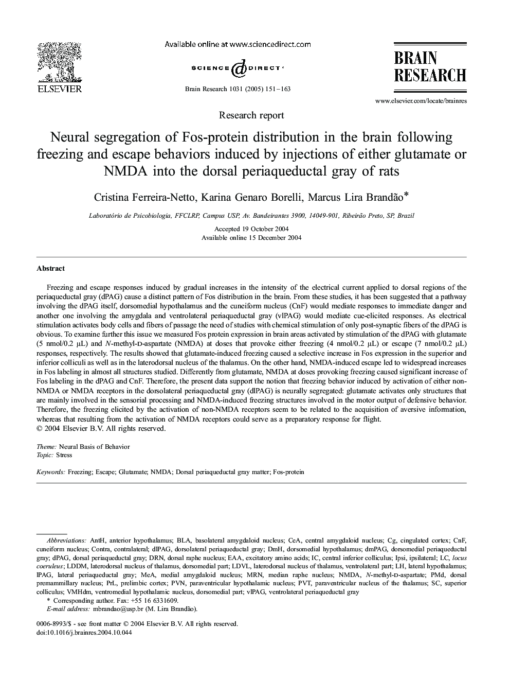 Neural segregation of Fos-protein distribution in the brain following freezing and escape behaviors induced by injections of either glutamate or NMDA into the dorsal periaqueductal gray of rats