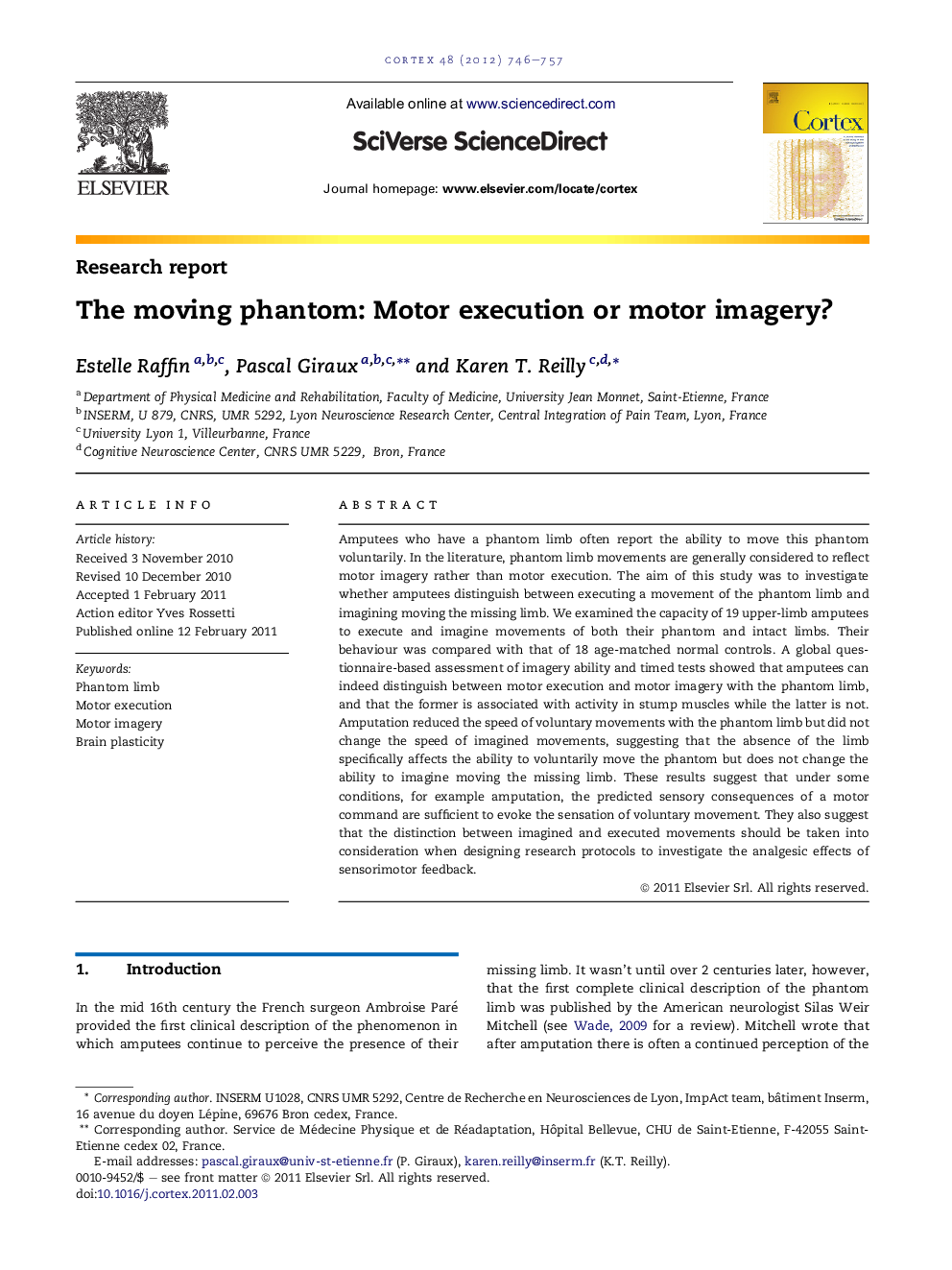 The moving phantom: Motor execution or motor imagery?