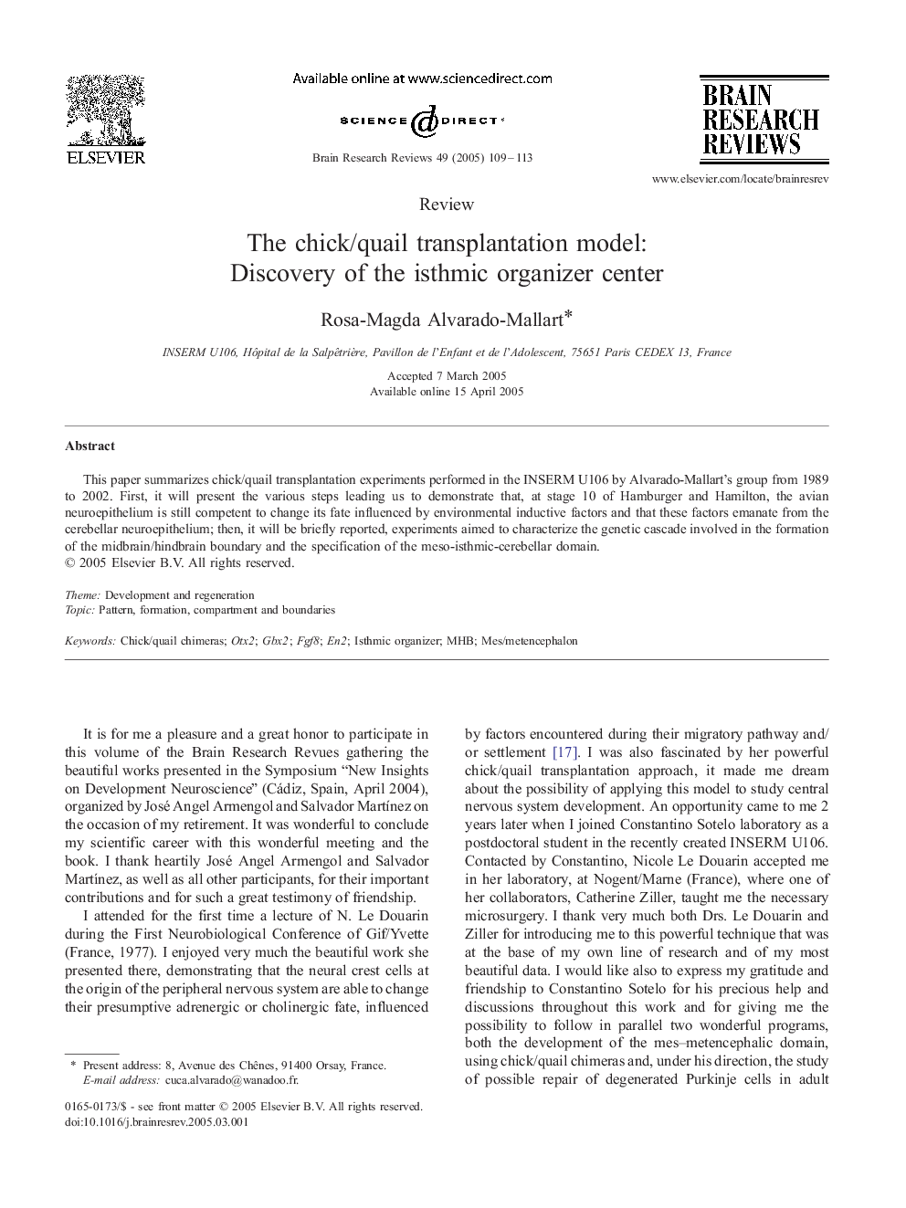 The chick/quail transplantation model: Discovery of the isthmic organizer center