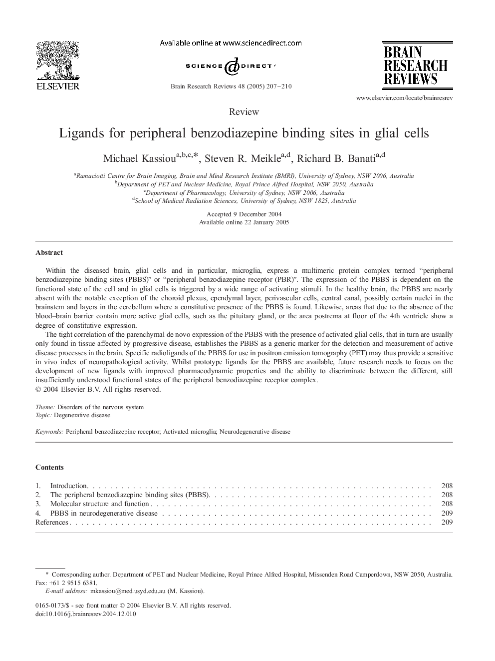 Ligands for peripheral benzodiazepine binding sites in glial cells