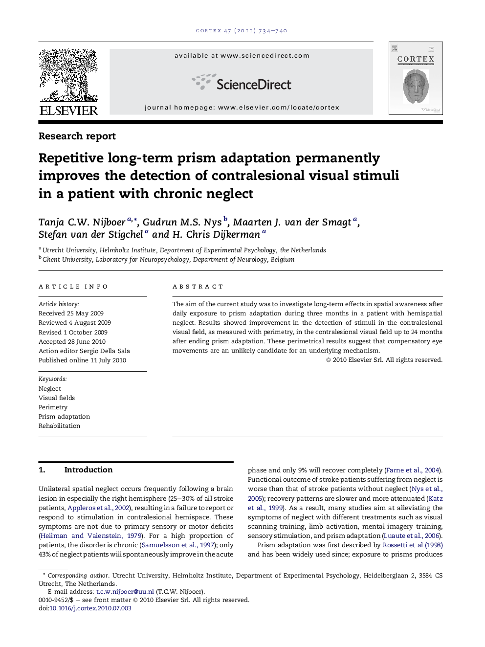 Repetitive long-term prism adaptation permanently improves the detection of contralesional visual stimuli in a patient with chronic neglect