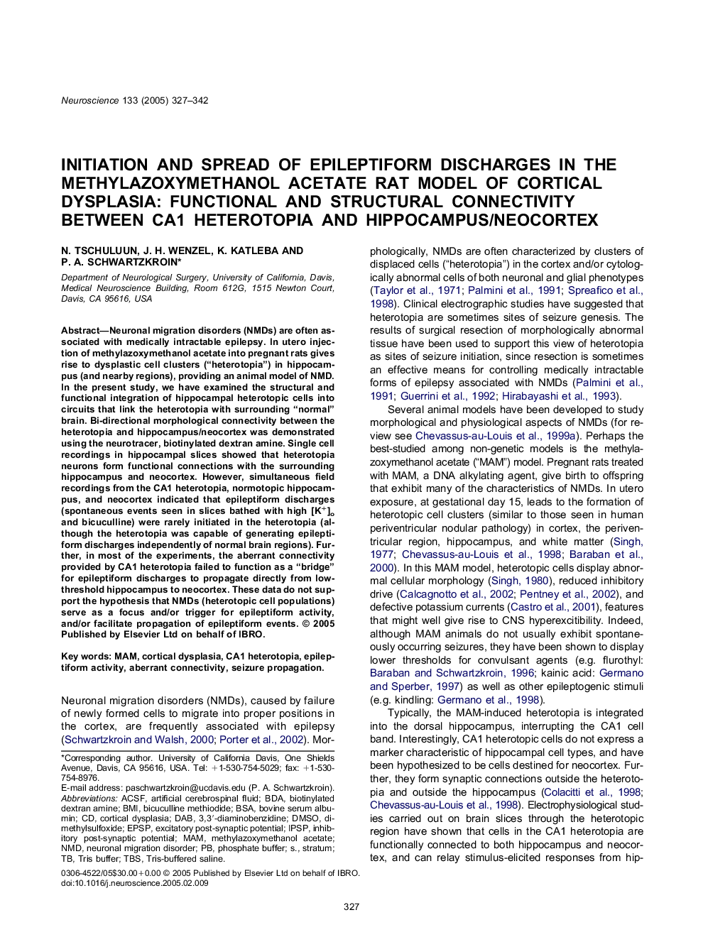 Initiation and spread of epileptiform discharges in the methylazoxymethanol acetate rat model of cortical dysplasia: Functional and structural connectivity between CA1 heterotopia and hippocampus/neocortex