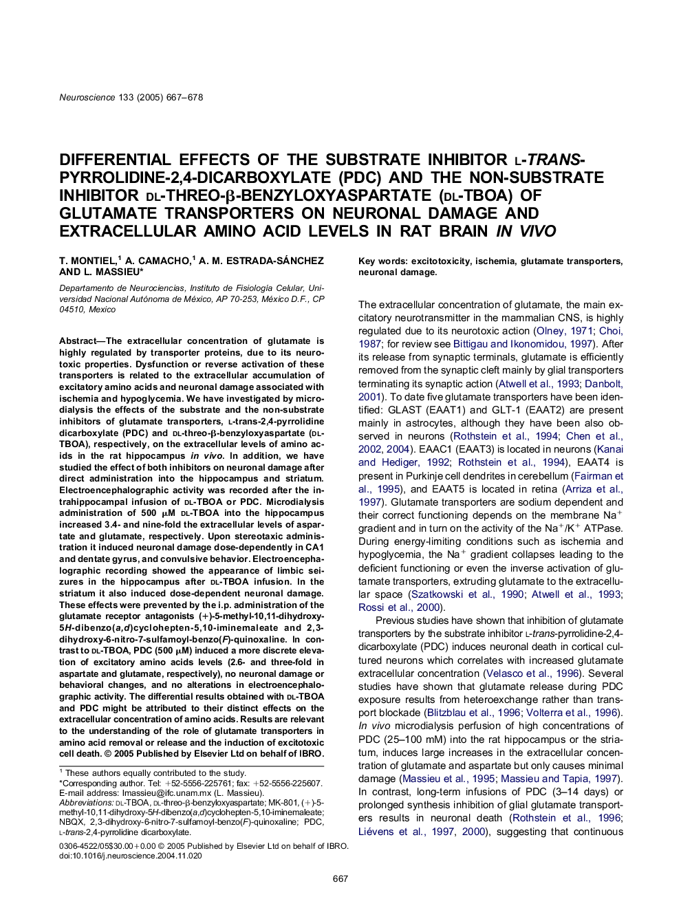 Differential effects of the substrate inhibitor l-trans-pyrrolidine-2,4-dicarboxylate (PDC) and the non-substrate inhibitor dl-threo-Î²-benzyloxyaspartate (dl-TBOA) of glutamate transporters on neuronal damage and extracellular amino acid levels in rat br