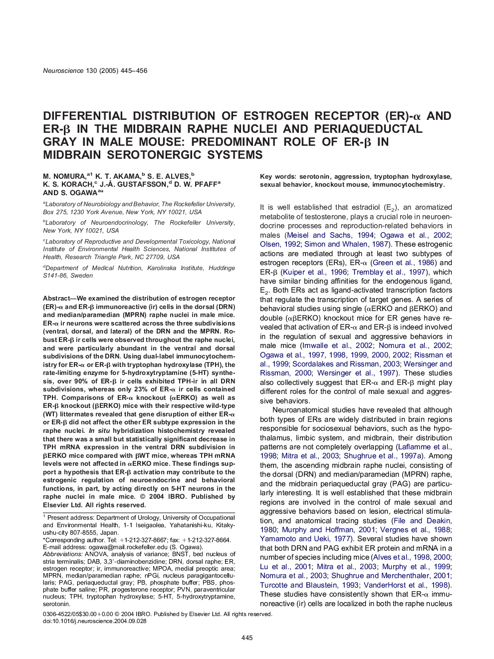 Differential distribution of estrogen receptor (ER)-Î± and ER-Î² in the midbrain raphe nuclei and periaqueductal gray in male mouse: Predominant role of ER-Î² in midbrain serotonergic systems