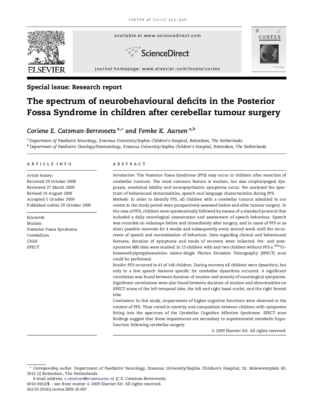 The spectrum of neurobehavioural deficits in the Posterior Fossa Syndrome in children after cerebellar tumour surgery