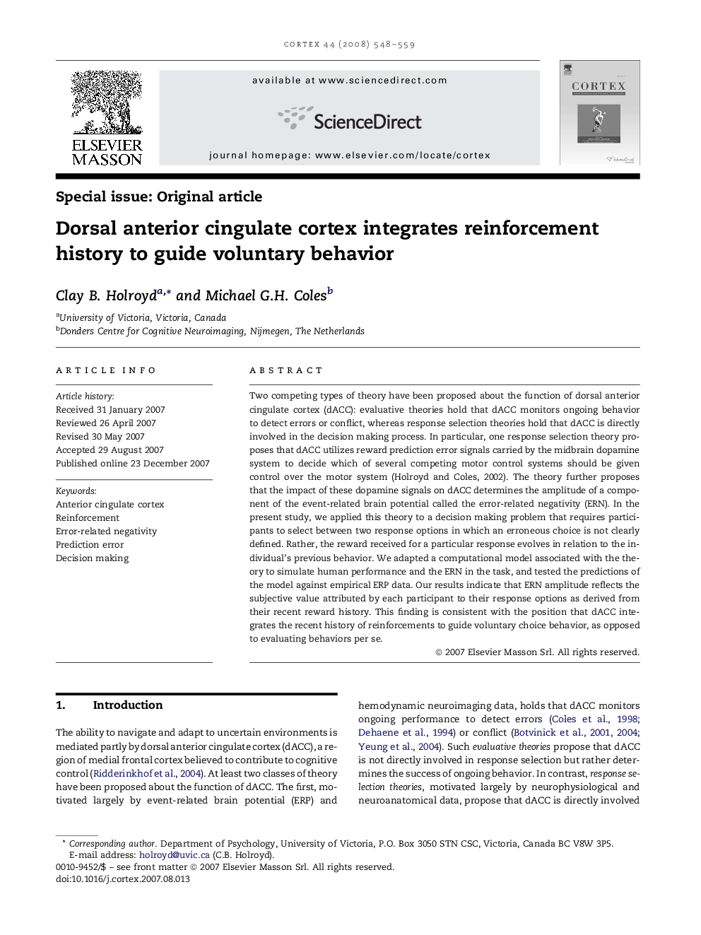 Dorsal anterior cingulate cortex integrates reinforcement history to guide voluntary behavior