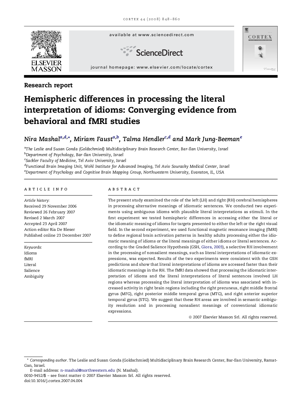 Hemispheric differences in processing the literal interpretation of idioms: Converging evidence from behavioral and fMRI studies