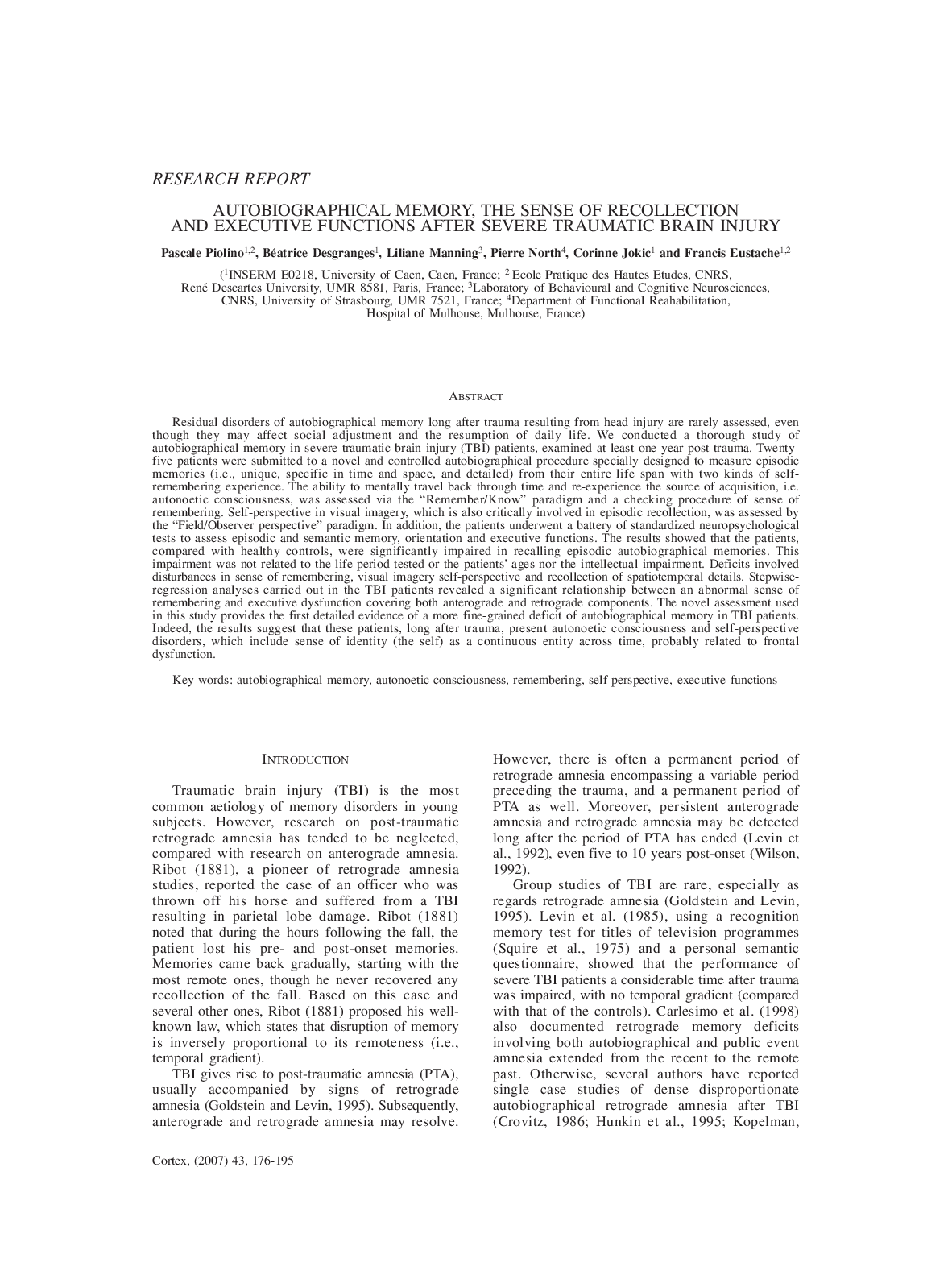 Autobiographical Memory, the Sense of Recollection and Executive Functions After Severe Traumatic Brain Injury