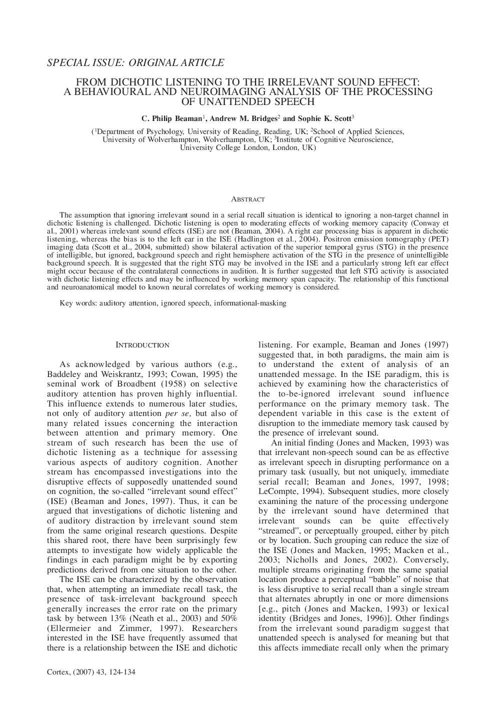 From Dichotic Listening to the Irrelevant Sound Effect: a Behavioural and Neuroimaging Analysis of the Processing of Unattended Speech