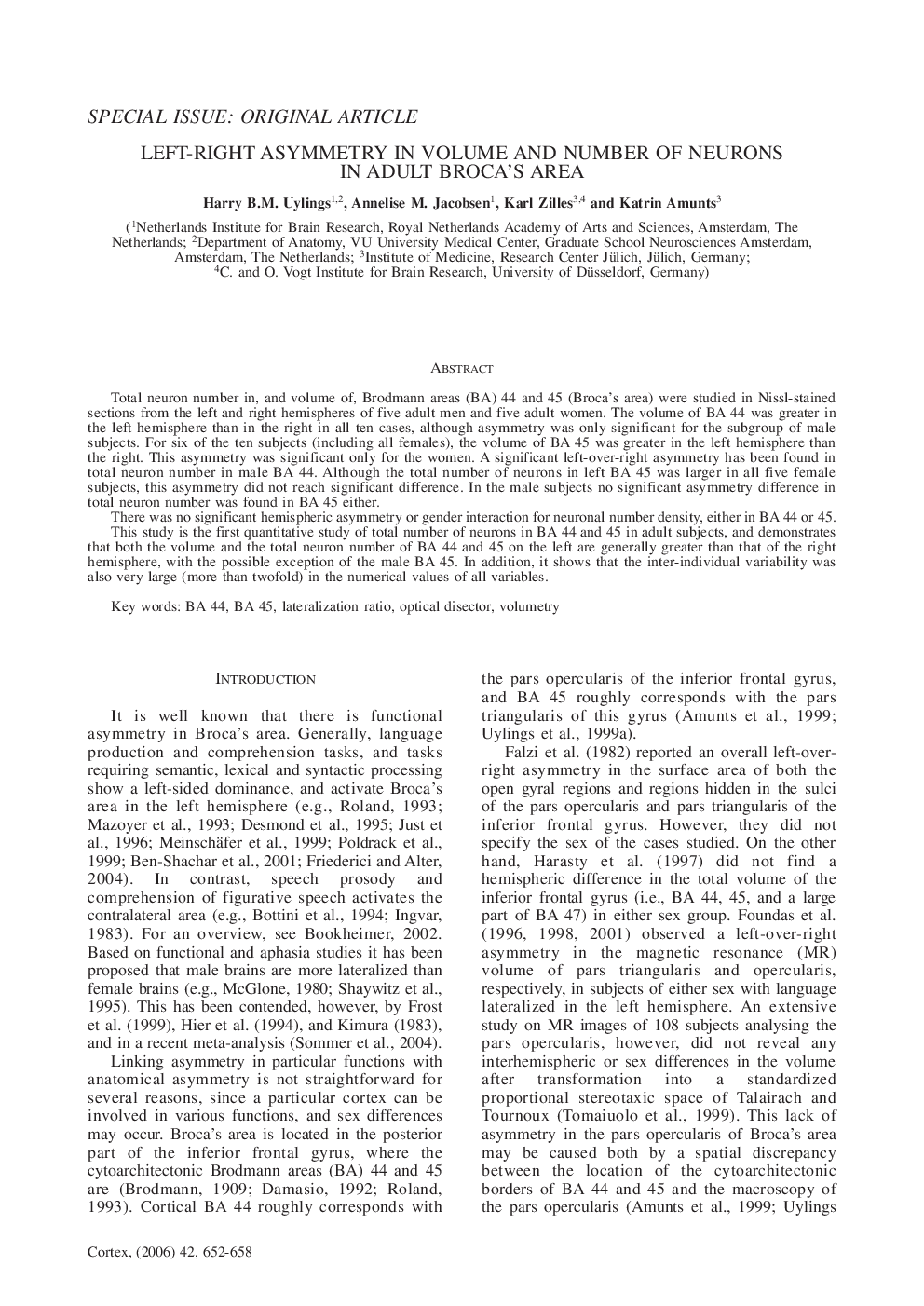 Left-Right Asymmetry in Volume and Number of Neurons in Adult Broca's Area