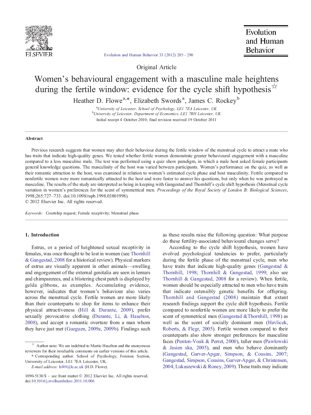 Women's behavioural engagement with a masculine male heightens during the fertile window: evidence for the cycle shift hypothesis 