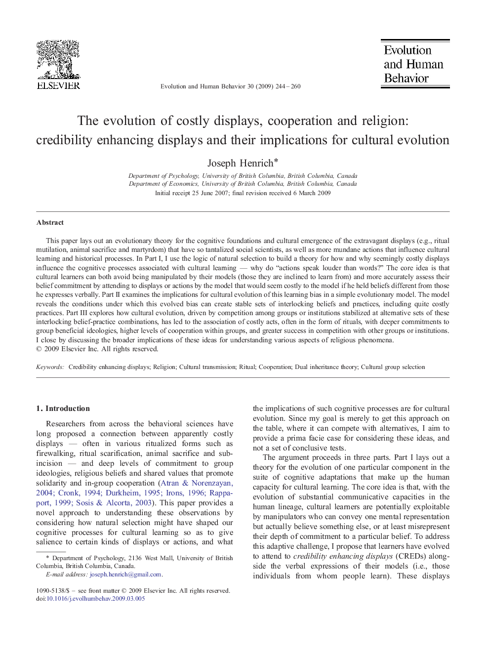 The evolution of costly displays, cooperation and religion: credibility enhancing displays and their implications for cultural evolution